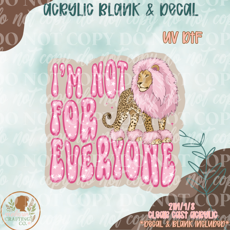 Not For Everyone UV DTF Acrylic Blank Set