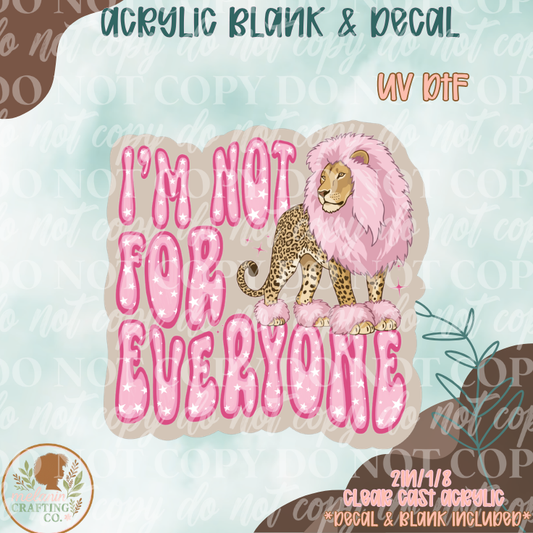 Not For Everyone UV DTF Acrylic Blank Set