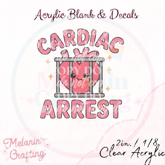 Cardiac Arrest Acrylic Blank & Decal Set