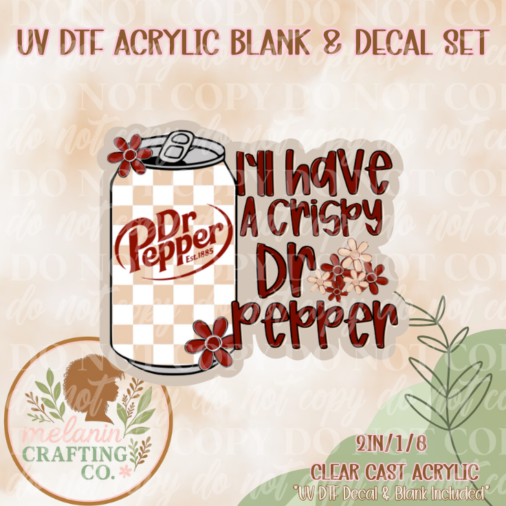 Crispy Dr. P UV DTF Acrylic Blank & Decal Set