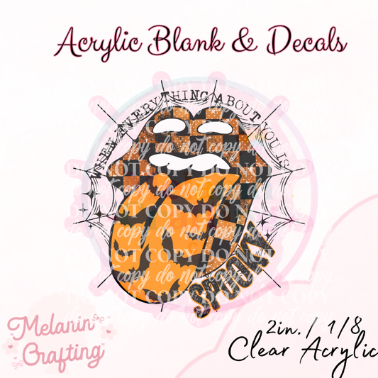 Everything Spooky Acrylic Blank & Decal Set