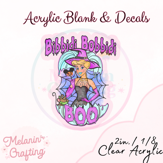 Bibbidi Bobbidi Boo Acrylic Blank & Decal Set