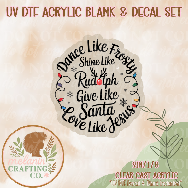 Dance Like UV DTF Acrylic Blank & Decal Set
