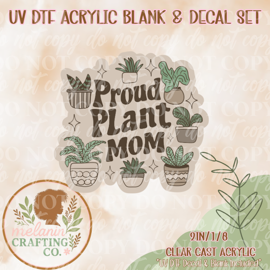 Plant Mom UV DTF Acrylic Blank & Decal Set