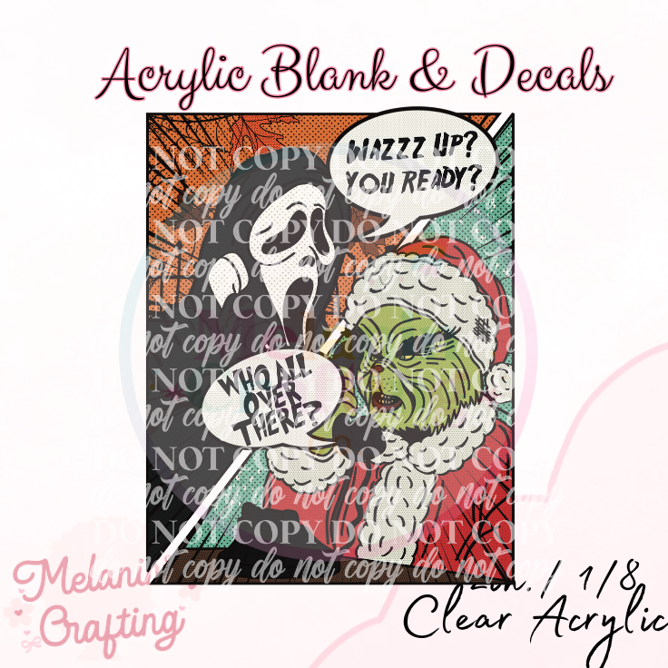 Grinch Scream Comic Acrylic Blank & Decal Set