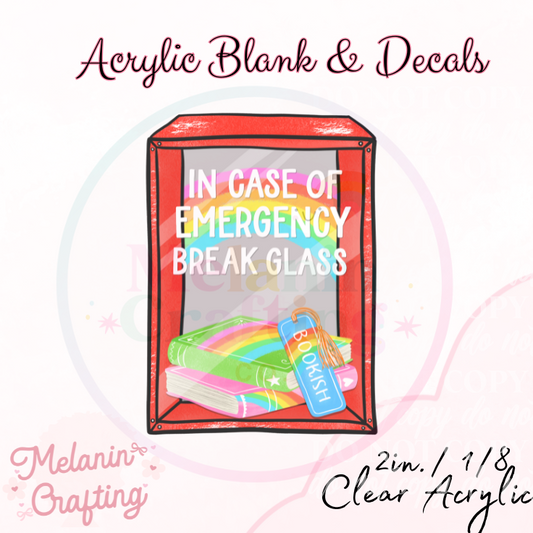Break Glass Acrylic Blank & Decal Set