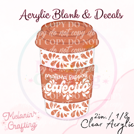 Cafecito Acrylic Blank & Decal Set