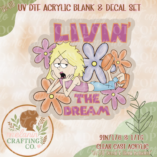 Livin The Dream UV Dtf Acrylic Blank Set