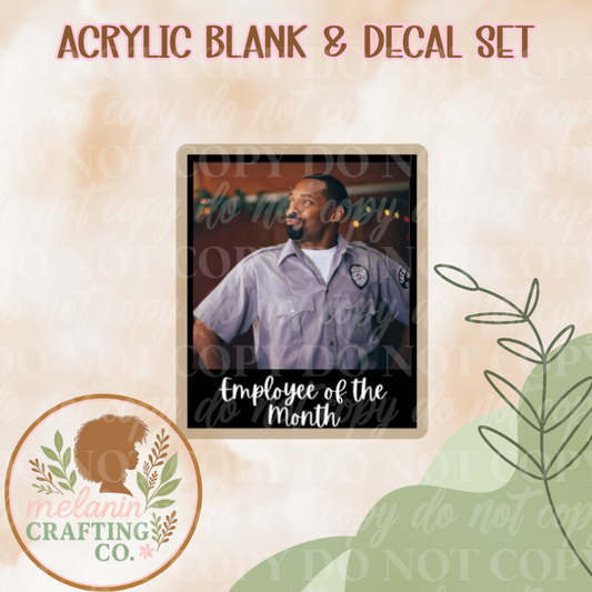 Employee of The Month Acrylic Blank & Decal Set