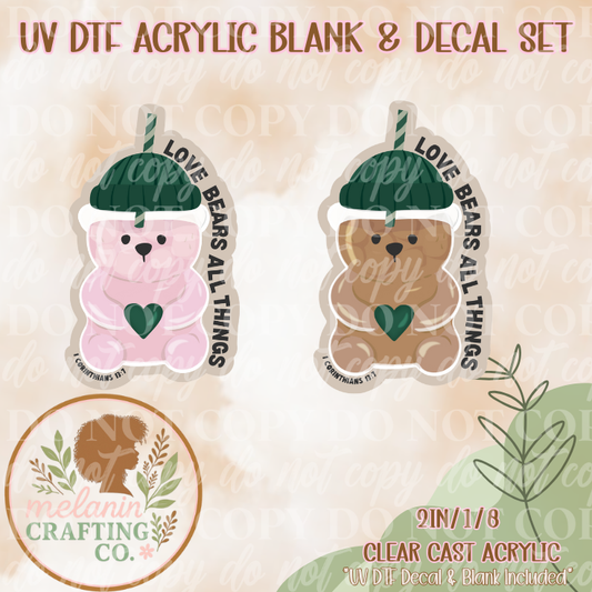 Love Bears All Things UV Dtf