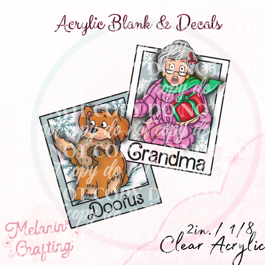Grandma & Doofus Acrylic Blank & Decal Set