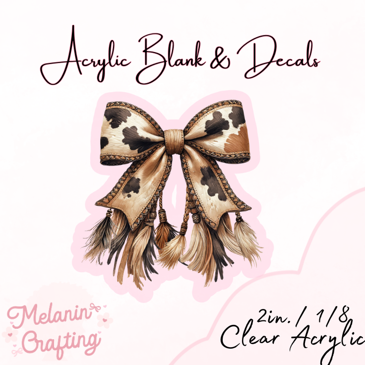 Western Cow Bow Acrylic Blank & Decal Set