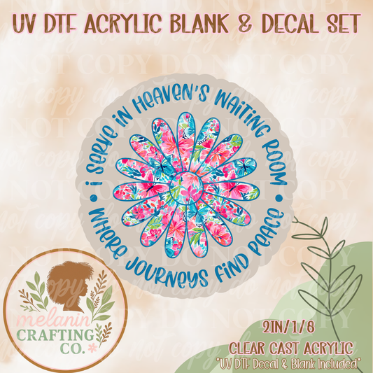 Heaven Waiting Room UV Dtf Acrylic Blank & Decal Set