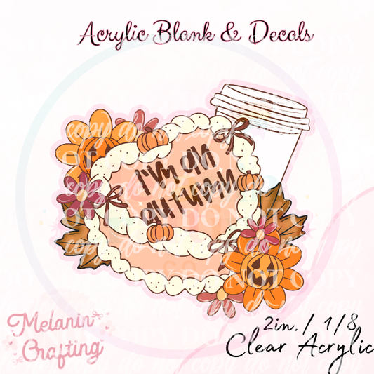 Im A Autumn Blank & Decal Set