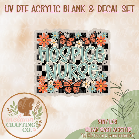 Checkered Flowers Hospice Nurse UV Dtf Acrylic Blank & Decal Set