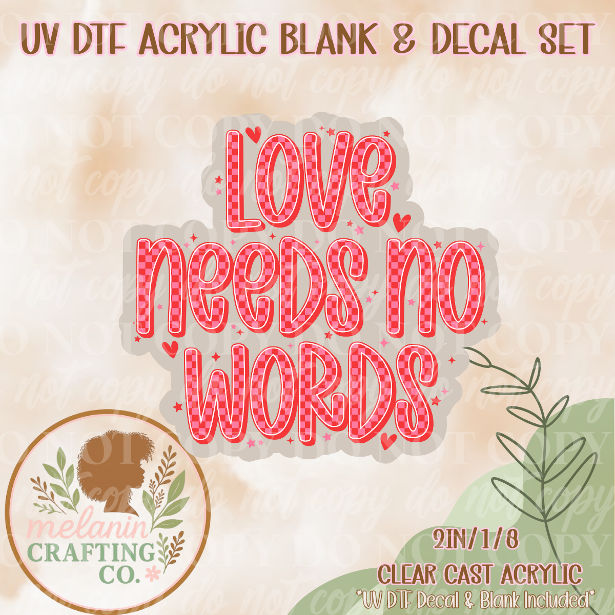 No Words UV Dtf Acrylic Blank & Decal Set