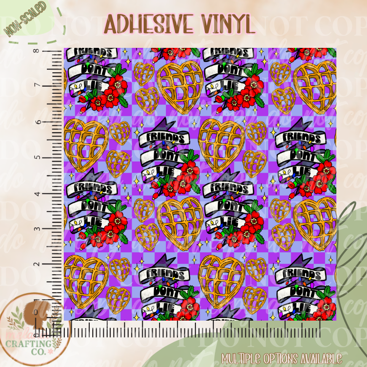 Friends Don't Lie Adhesive Vinyl