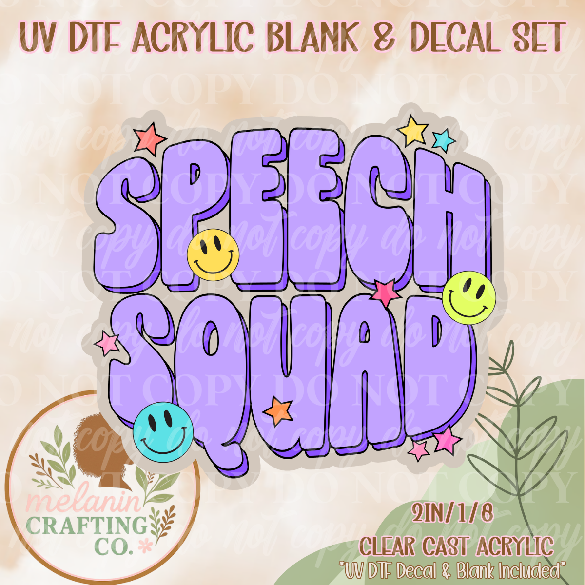 Speech Squad UV Dtf  Acrylic Blank & Decal Set