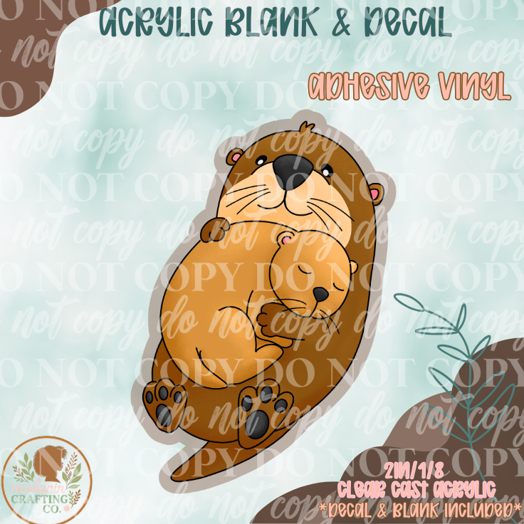 Otter Mama Acrylic Blank & Decal Set