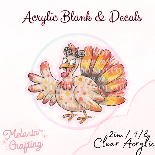 Thanksgiving Turkey Acrylic Blank & Decal Set
