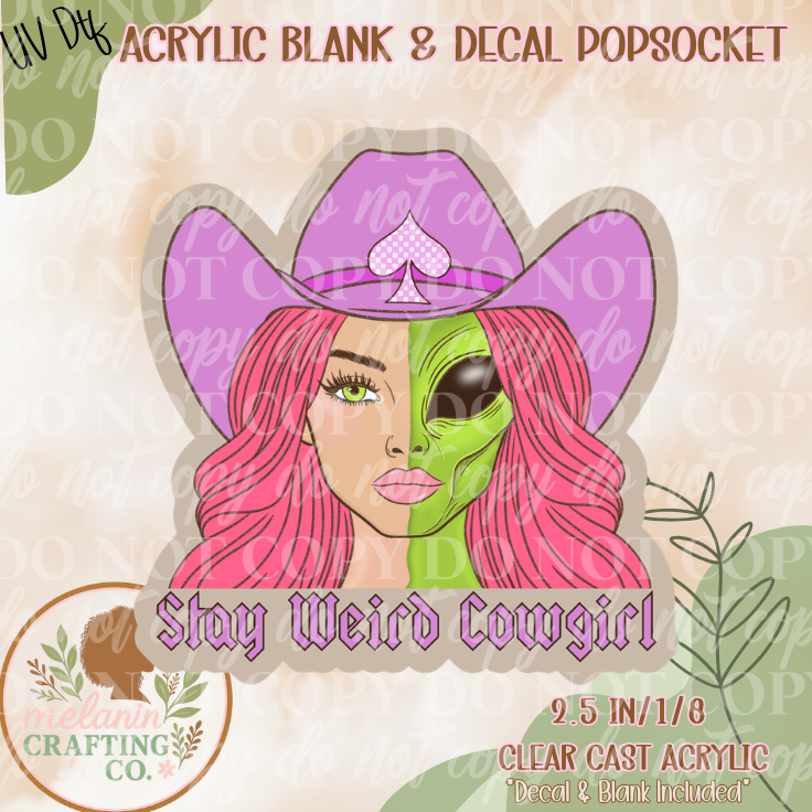 Stay Weird Cowgirl UV DTF Acrylic Blank Set