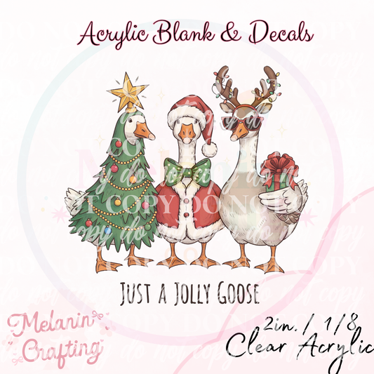 Jolly Goose Acrylic Blank & Decal Set