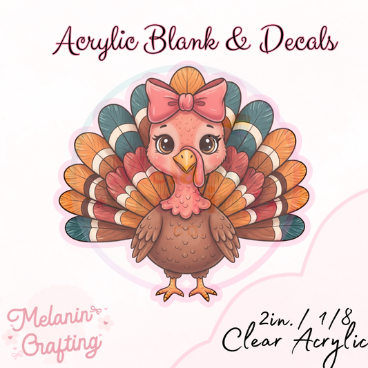 Cute Turkey Acrylic Blank & Decal Set