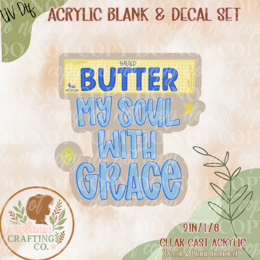 Butter My Soul UV DTF Acrylic Blank Set