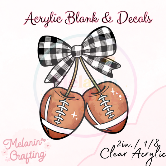 Football Cherries Acrylic Blank & Decal Set
