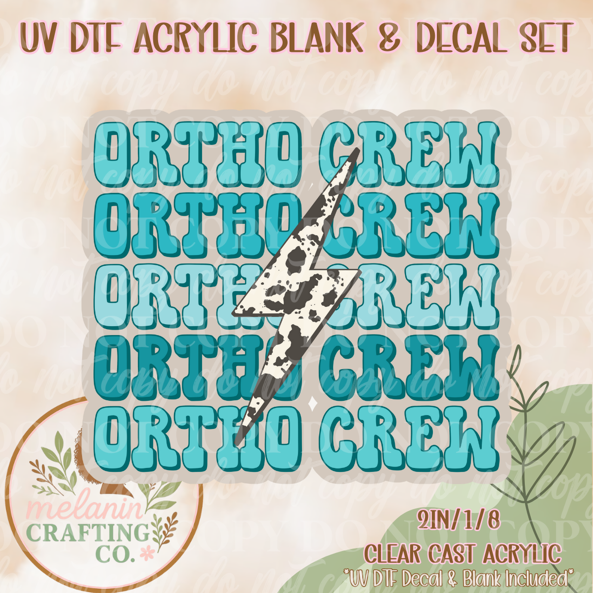Ortho Crew Western UV Dtf Acrylic Blank & Decal Set