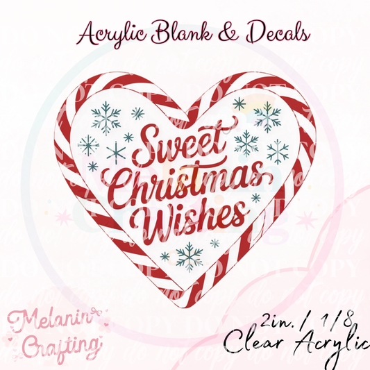 Sweet Christmas Wishes Acrylic Blank & Decal Set