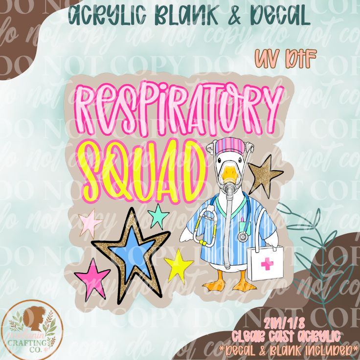 Respiratory Squad Goose UV DTF Acrylic Blank Set