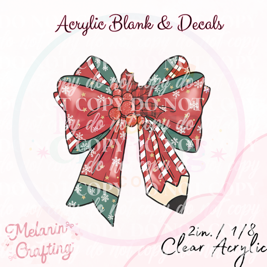 Jolly Pencil Bow Acrylic Blank & Decal Set
