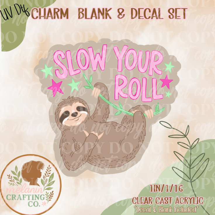 Slow Your Roll UV DTF Acrylic Blank Set