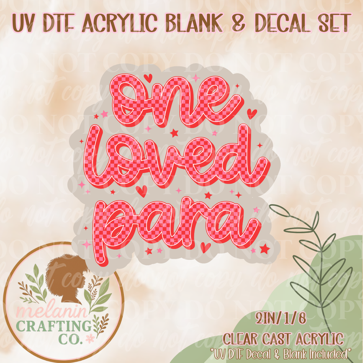 One Loved Para UV Dtf Acrylic Blank & Decal Set