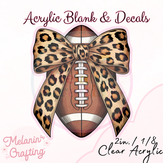Football Bow Leopard Acrylic Blank & Decal Set