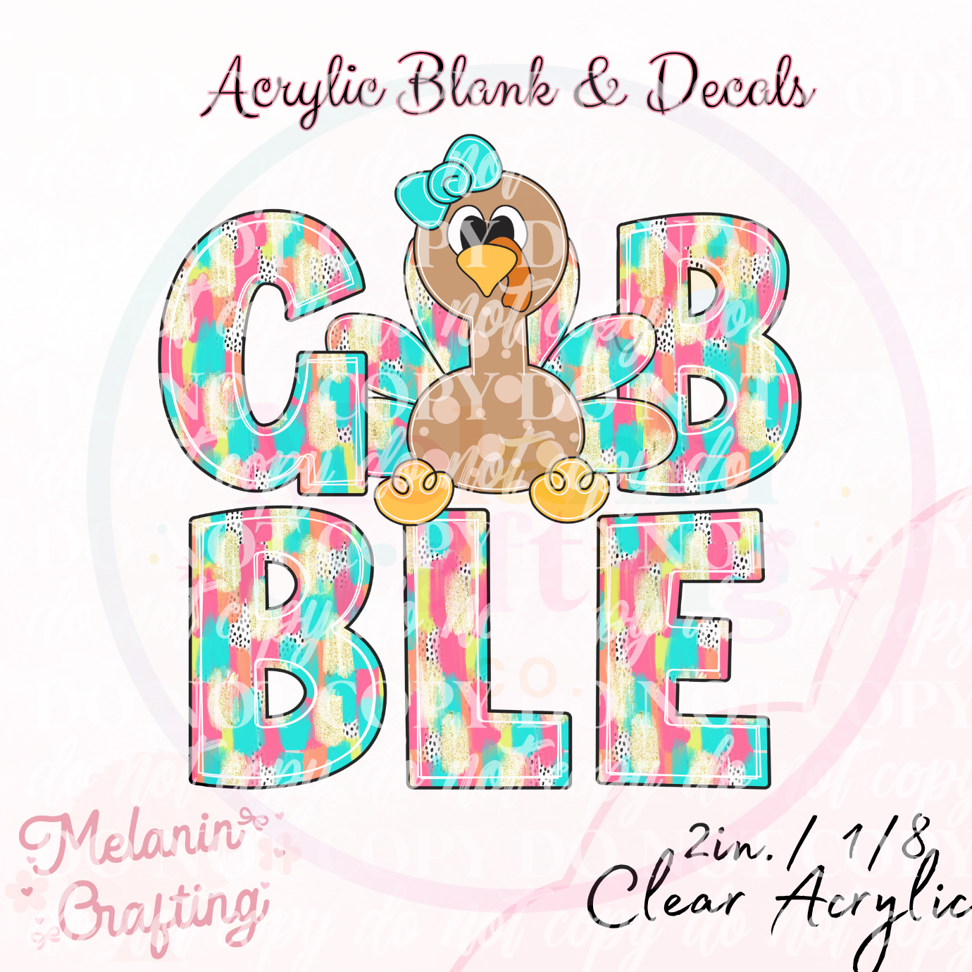Pastel Gobble Turkey Acrylic Blank & Decal Set