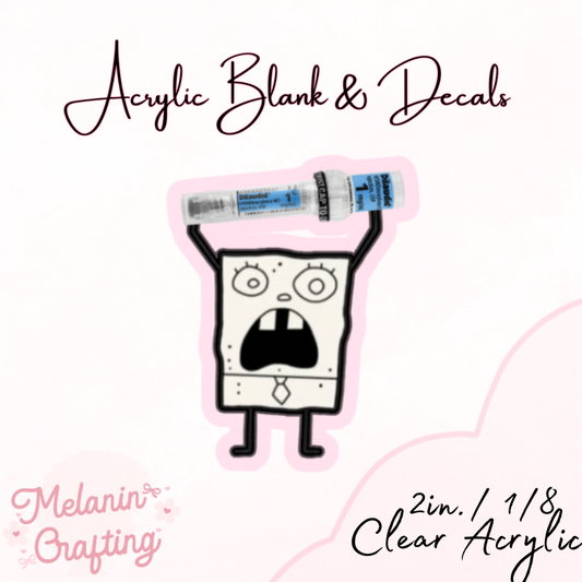 Me Hoy Minoy Dilaudid Acrylic Blank & Decal Set
