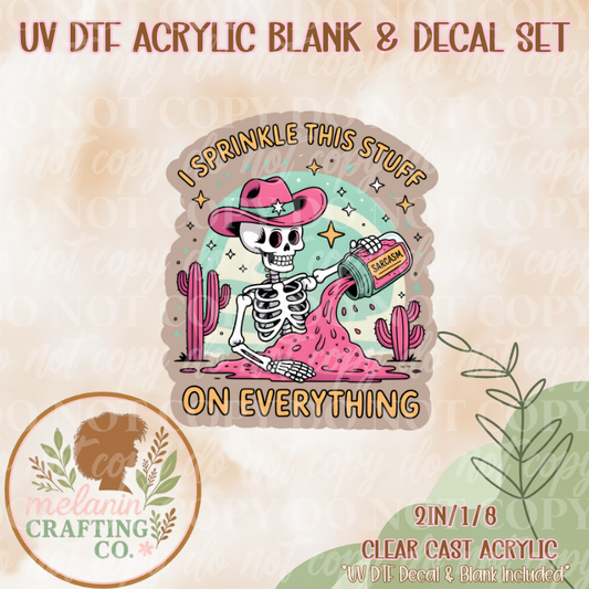 Sprinkle This Stuff UV Dtf Acrylic Blank & Decal Set