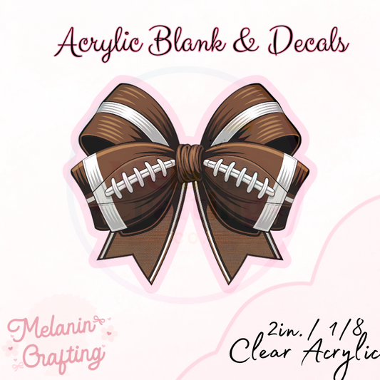 Football Bow Acrylic Blank & Decal Set
