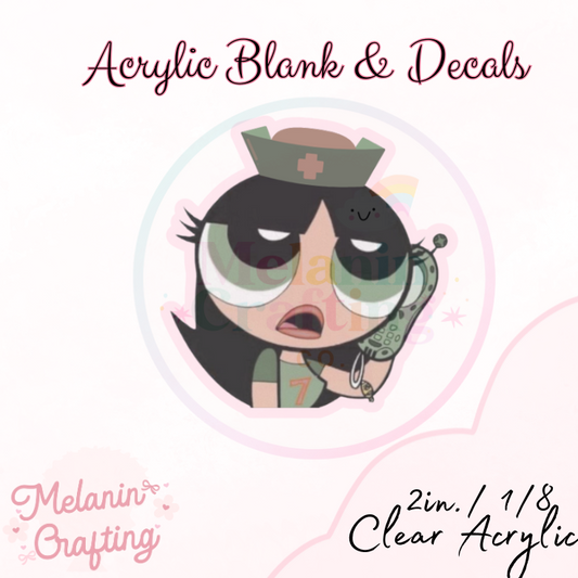 Green Nurse Acrylic Blank & Decal Set
