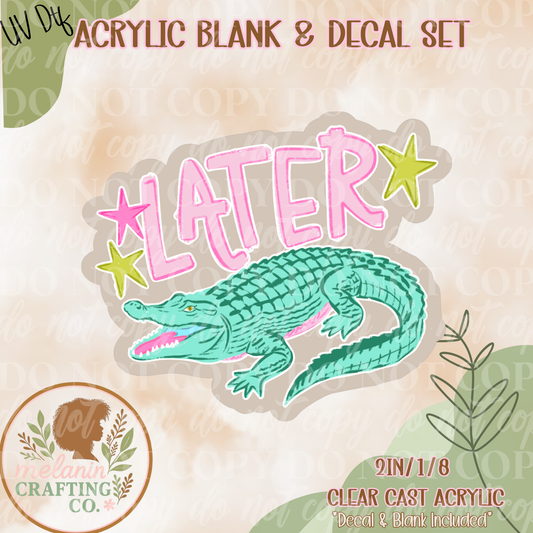Later Alligator UV Dtf Acrylic Blank Set