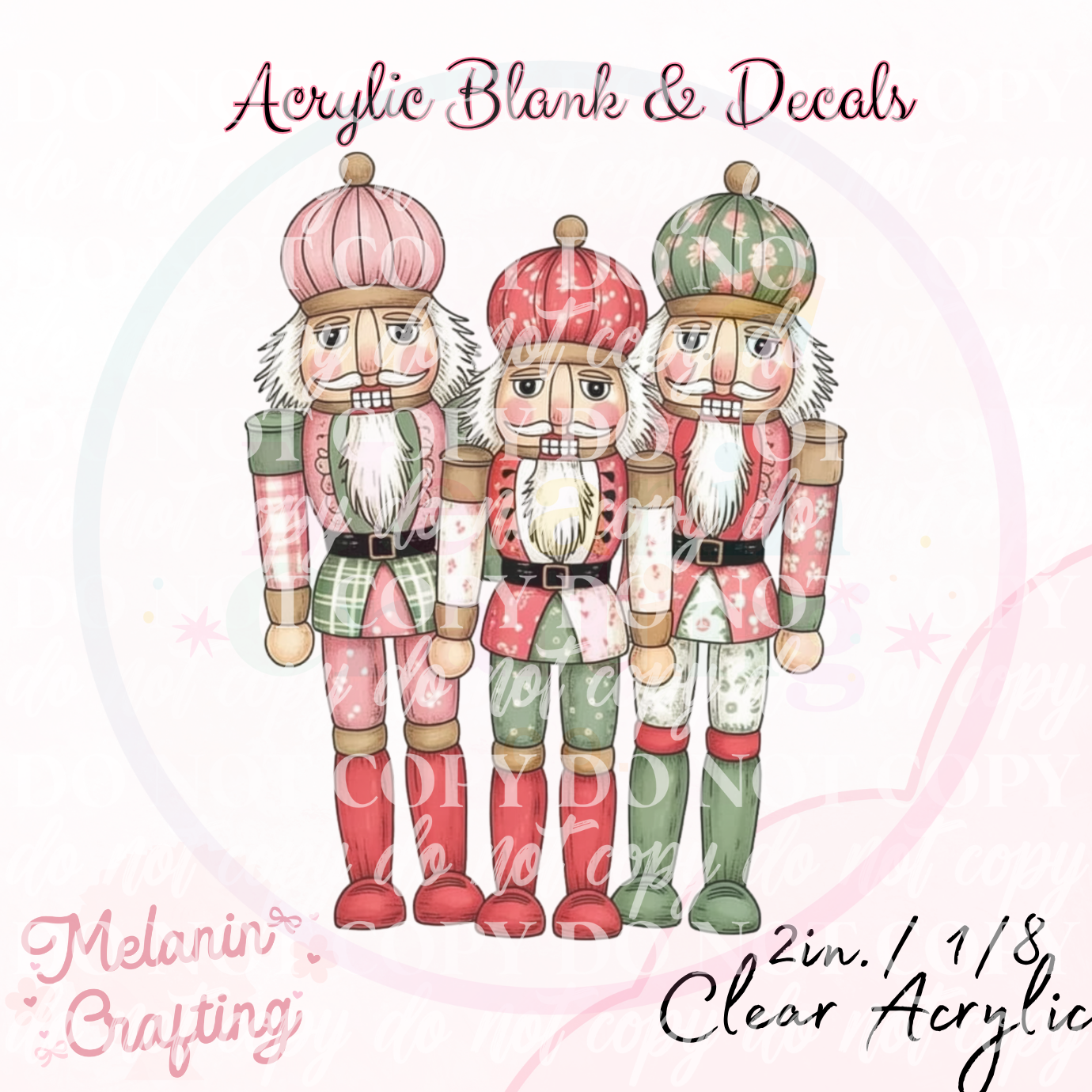 Nutcrackers Acrylic Blank & Decal Set