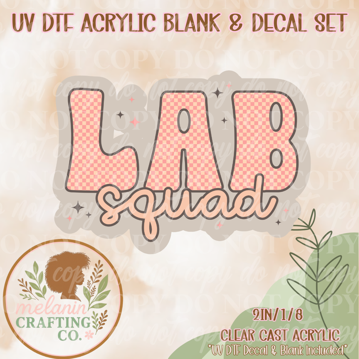 Lab Squad UV Dtf Acrylic Blank & Decal Set