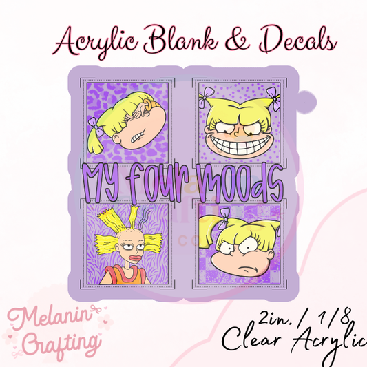 My Four Moods Angelica Acrylic Blank & Decal Set