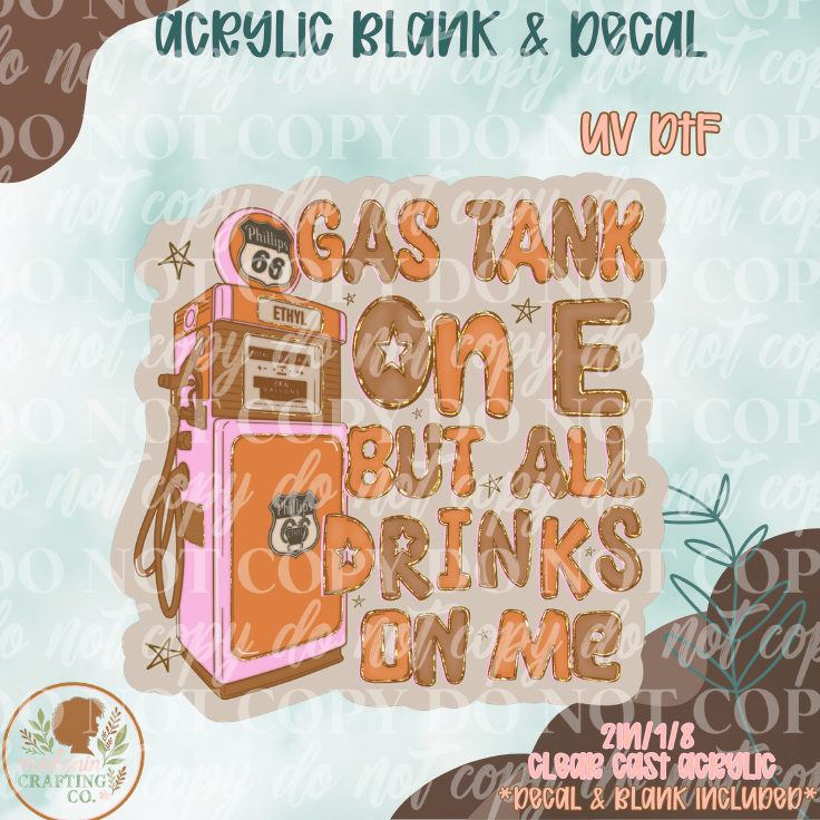 Gas Tank On E UV DTF Acrylic Blank Set