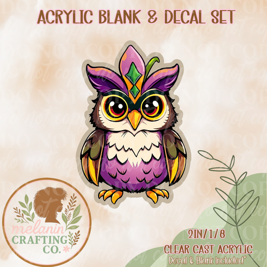 Mardi Owl Acrylic Blank & Decal Set