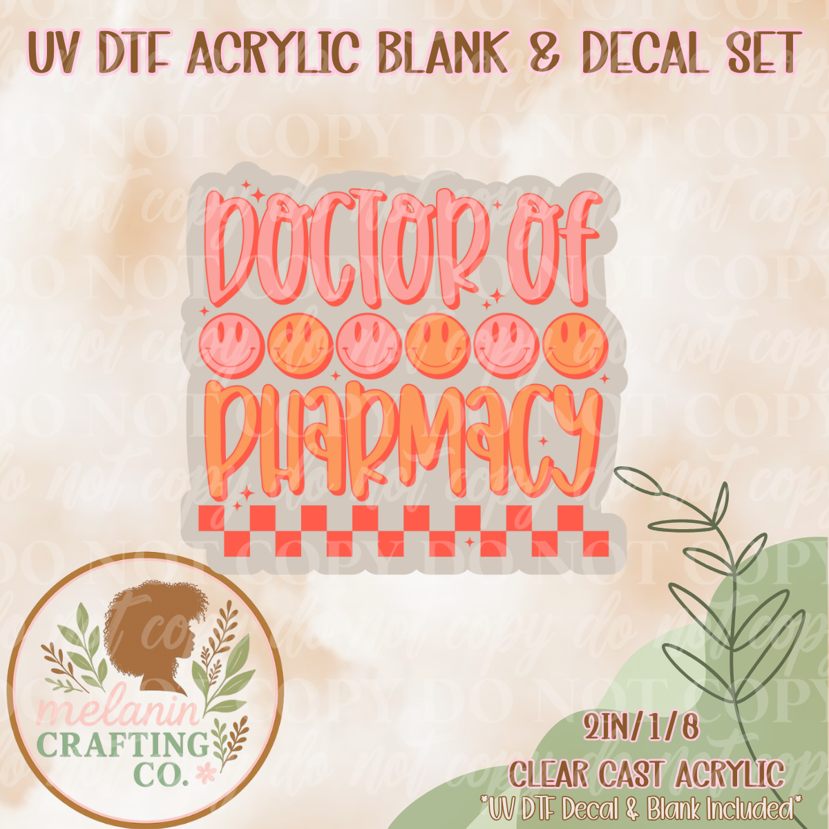 Doctor Of Pharmacy UV Dtf Acrylic Blank & Decal Set