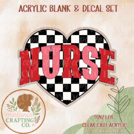 Checkered Nurse Love Acrylic Blank & Decal Set
