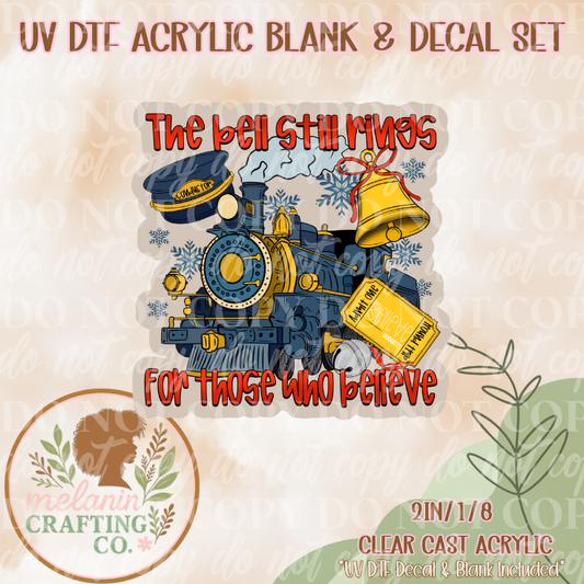 Bell Still Rings UV DTF Acrylic Blank & Decal Set